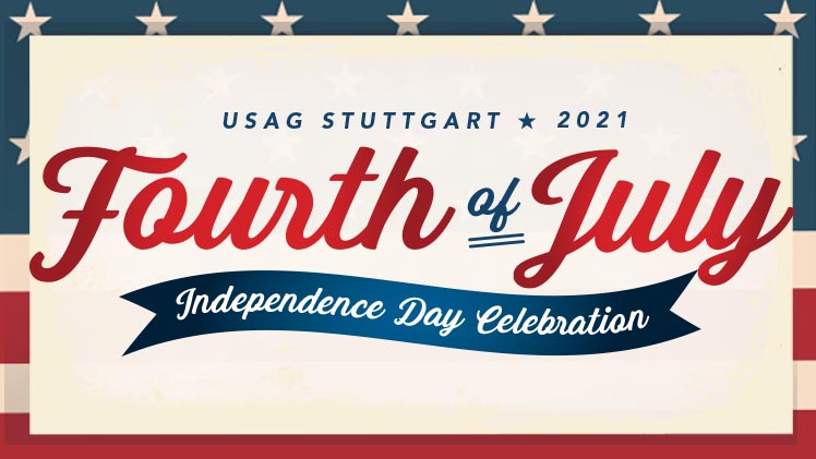 Calendar :: Independence Day Celebration 2021 :: Stuttgart :: US Army MWR